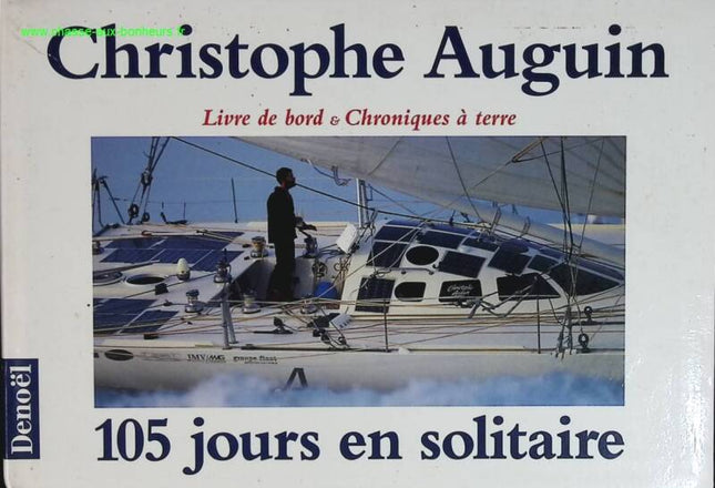 105 Tage allein - Christophe Auguin - Reisebuch