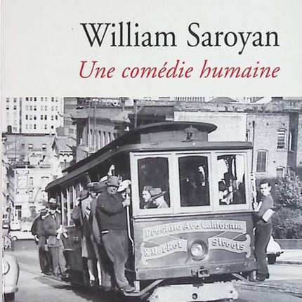 Une comédie humaine - William Saroyan - livre