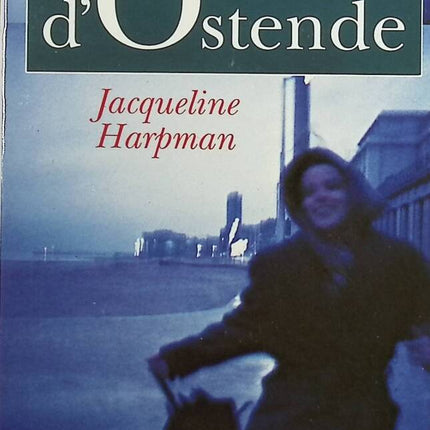 La plage d'ostende - Harpman Jacqueline - livre
