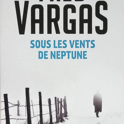 Under the Winds of Neptune - Fred Vargas - book