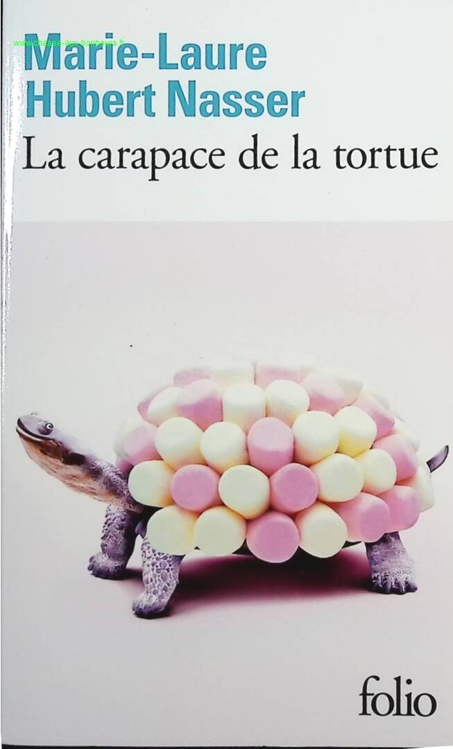 The Turtle's Shell - Marie-Laure Hubert Nasser - book