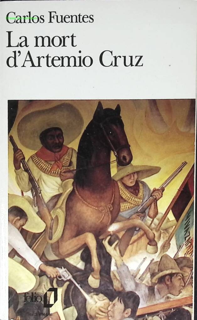 La Mort d'Artémio Cruz - Carlos Fuentes - livre