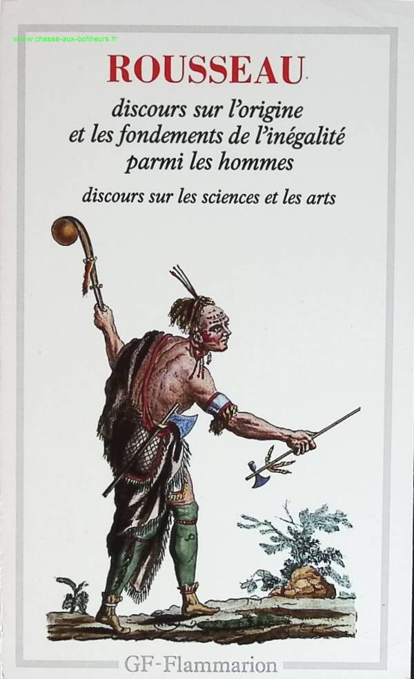 Discours sur l'origine et les fondements de l'inégalité parmi les hommes - Discours sur les sciences et les arts - Jean-Jacques Rousseau - livre
