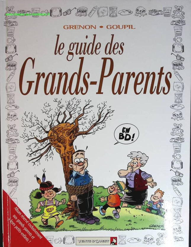 The Grandparents' Guide - Jacky Goupil, Grenon - comic book