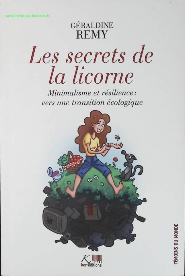 Die Geheimnisse des Einhorns – Minimalismus und Resilienz – Auf dem Weg zu einem ökologischen Wandel – Géraldine Rémy – Buch