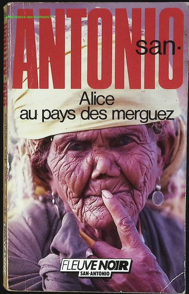 Alice Au Pays De Merguez - San-Antonio - livre