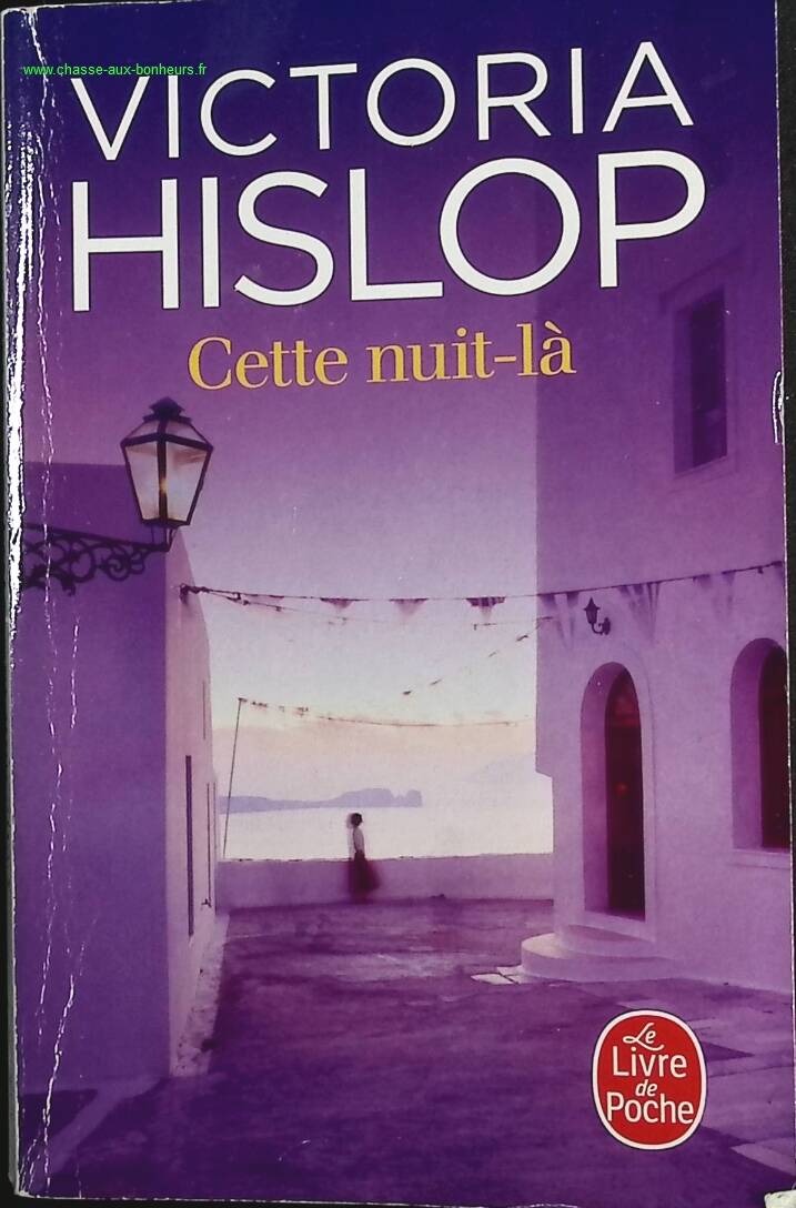 Cette nuit-là - Victoria Hislop - livre
