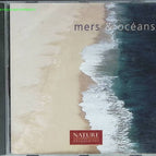 Mers et océans - Son nature - CD