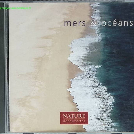 Mers et océans - Son nature - CD