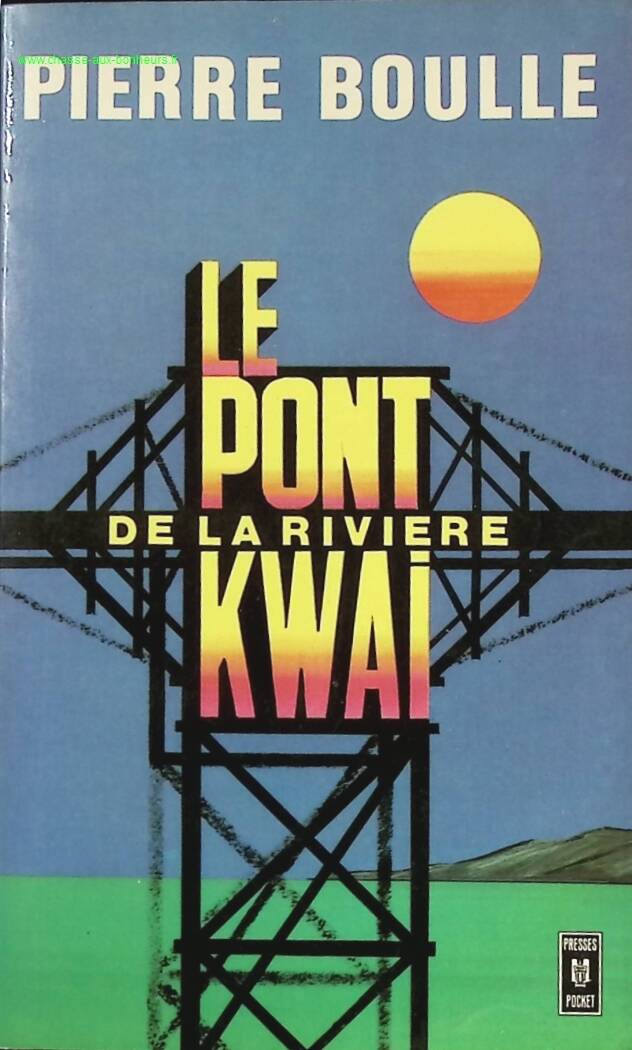 The Bridge on the River Kwai - Pierre BOULLE - Book
