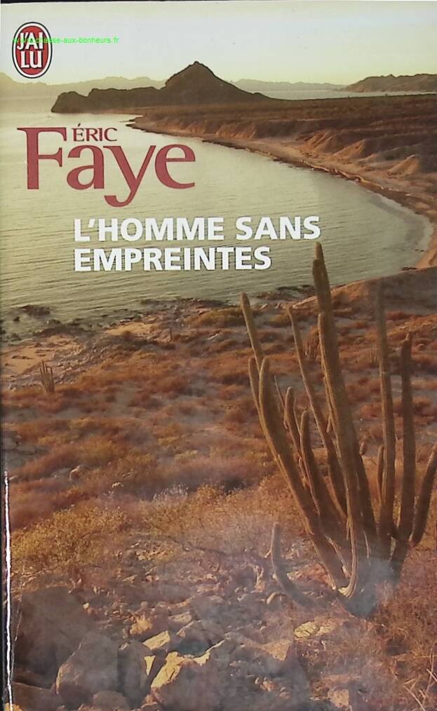 L'homme sans empreintes - Eric Faye - livre