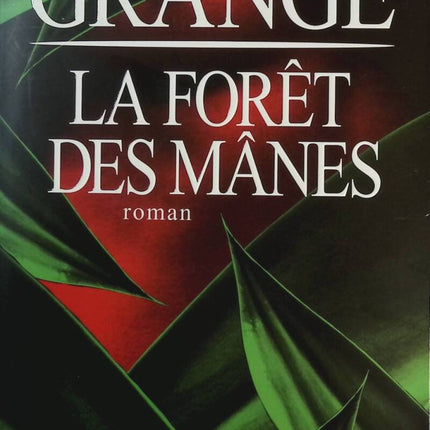 La forêt des Mânes - Jean-Christophe Grangé - livre