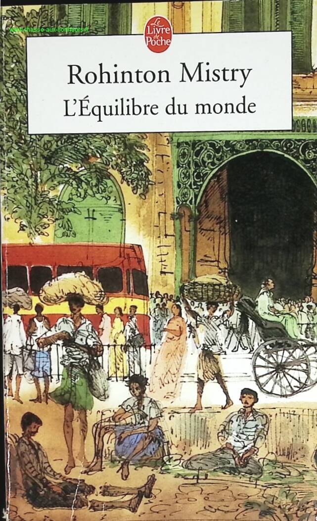 L’Équilibre du monde – Rohinton Mistry : roman poignant sur l’Inde contemporaine - livre