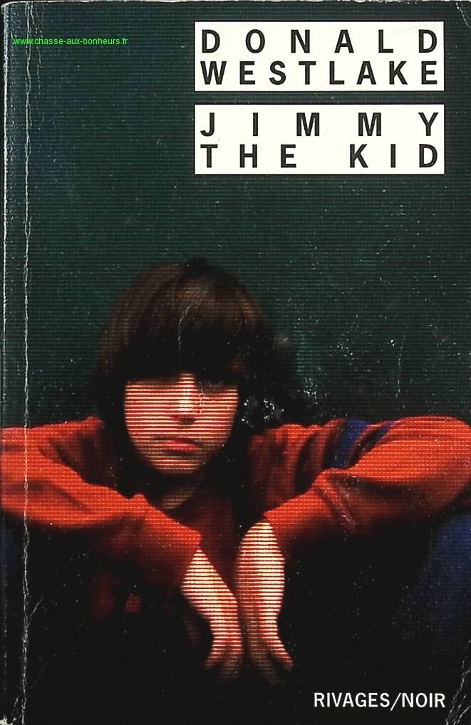 Jimmy the kid - Donald Westlake - Book