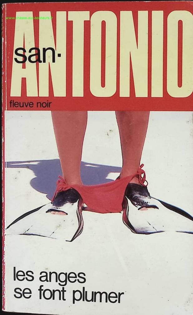 Les Anges Se Font Plumer - San-Antonio - livre