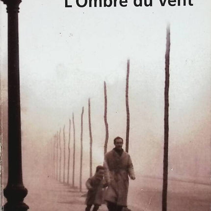 L'ombre du vent - Carlos Ruiz Zafón - livre