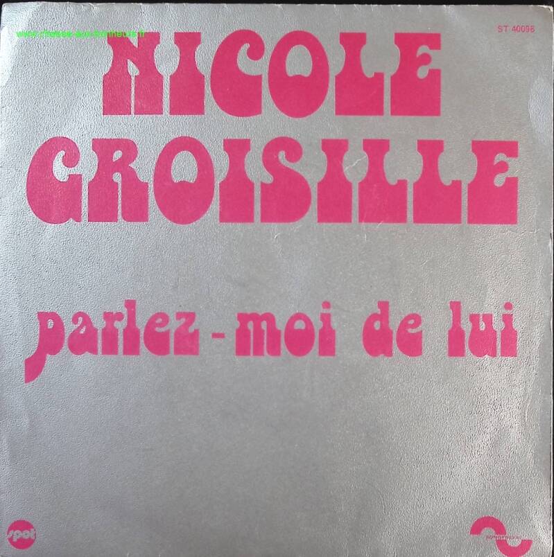 Parlez moi de lui - Nicole Croisille - disque vinyle 45 tours