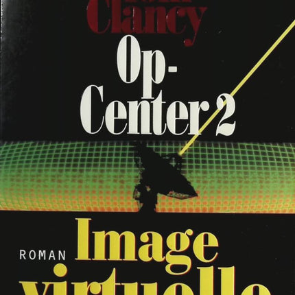 Op-Center Tome 2 - Image Virtuelle - Tom Clancy - livre