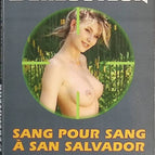 Blood for Blood in San Salvador - The Executioner Gérard De Villers - Don Pendleton - Book