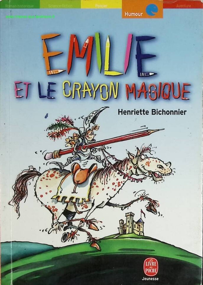 Emilie und der Zauberstift - Henriette Bichonnier - Buch