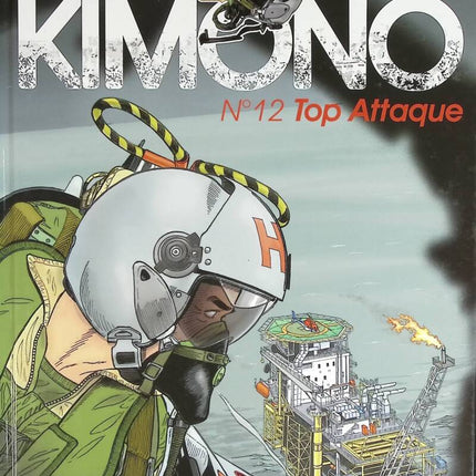 Kimono Missions Band 12 - Top Attack! - Jean-Yves Brouard Francis Nicole - 2011 - Comic