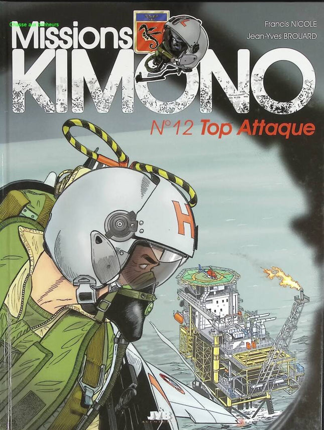 Missions Kimono Tome 12 - Top Attaque ! - Jean-Yves Brouard Francis Nicole - 2011 - livre BD