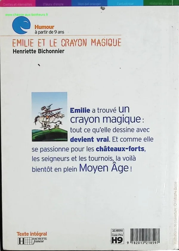 Emilie et le Crayon magique - Henriette Bichonnier - livre