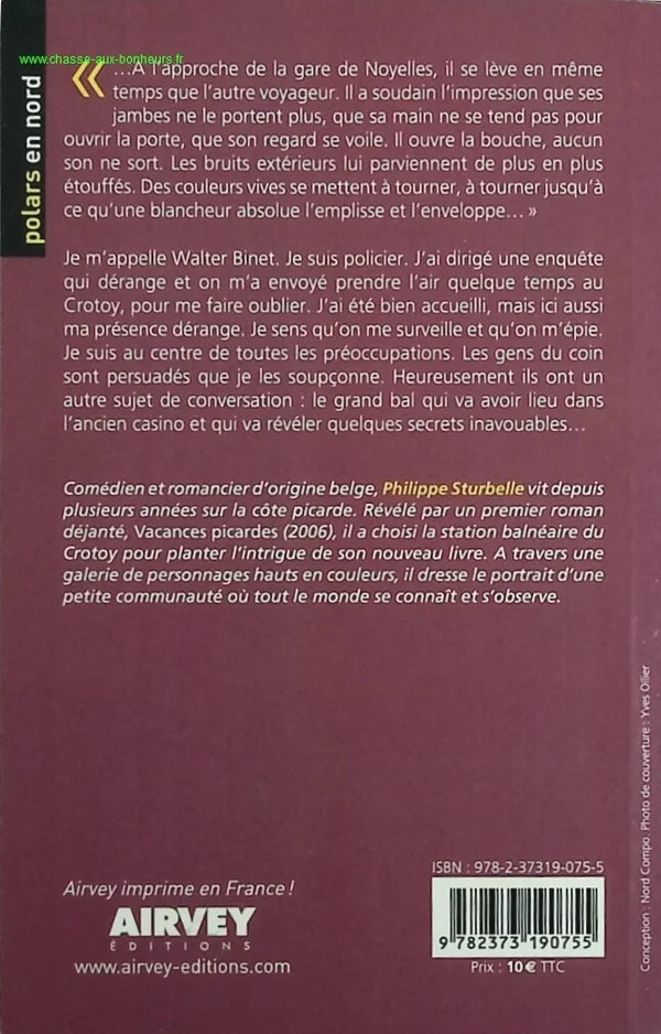 Dernier bal au Crotoy : un policier qui dérange - Philippe Sturbelle - livre