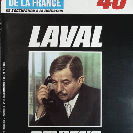 Laval returns - No. 135 - The newspaper of France in the 1940s - Magazine review book