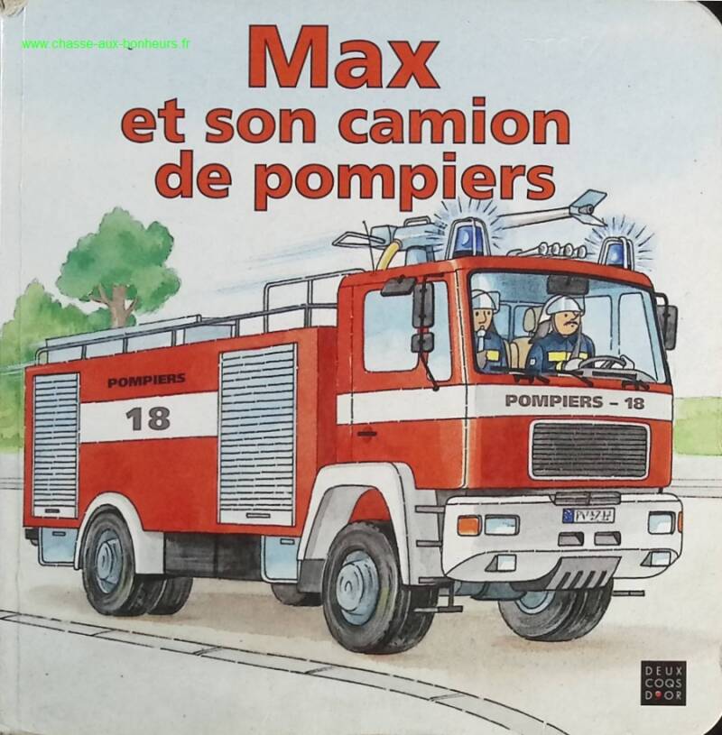 Max et son camion de pompiers - Sabine Boccador - livre