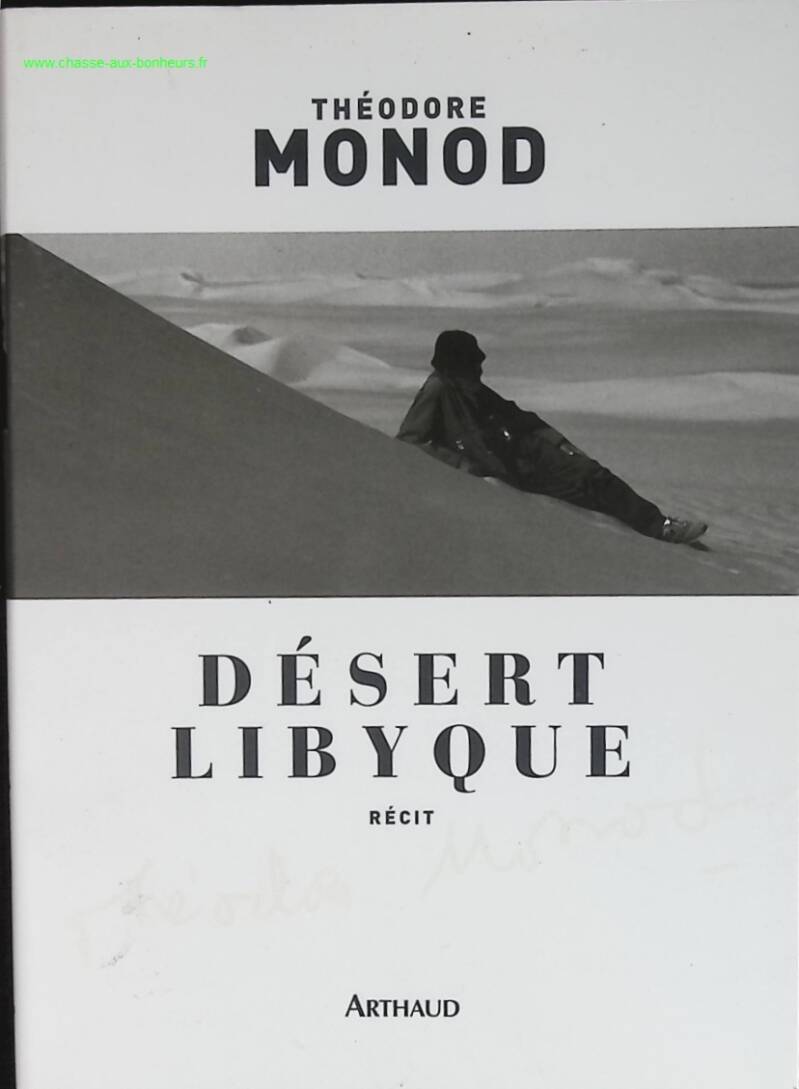 Désert libyque - Théodore Monod - livre voyage