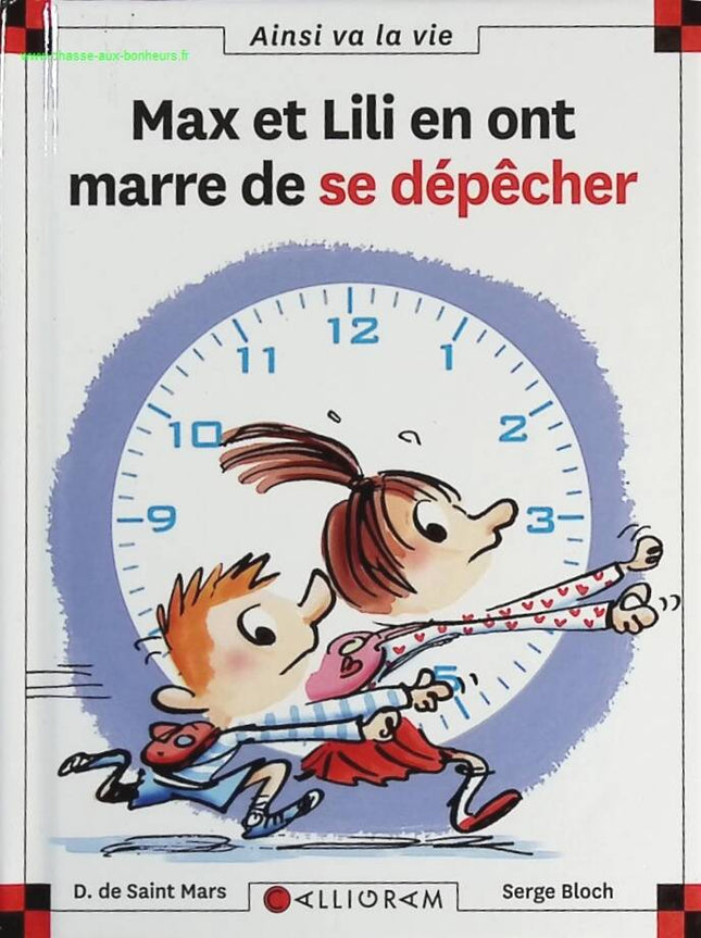 Max and Lili are tired of rushing - Dominique de Saint Mars, Serge Bloch - book