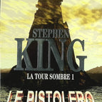 La Tour Sombre Tome 1 - Le Pistolero - Stephen King - livre