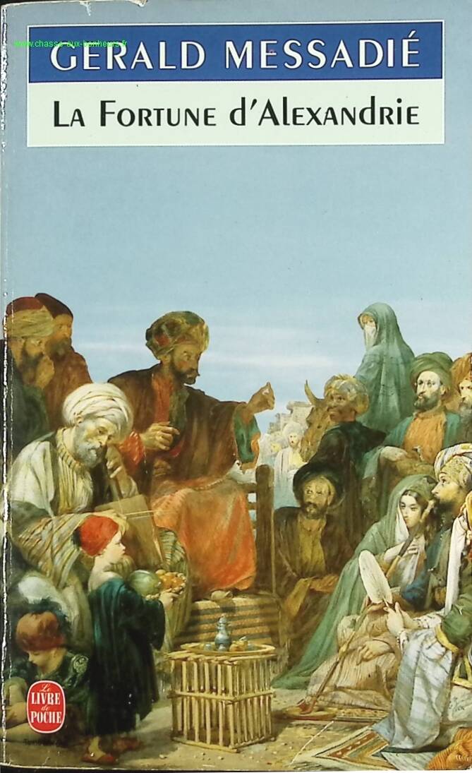 The Fortune of Alexandria - Gérald Messadié - book