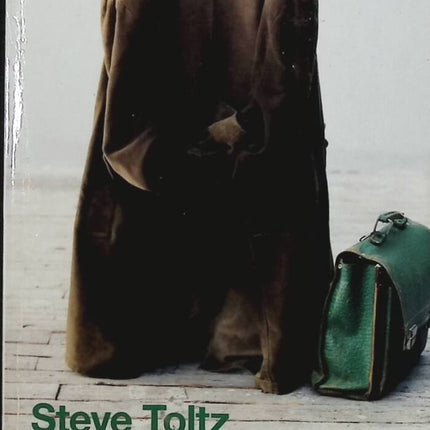 Part of the Whole - Steve Toltz - book