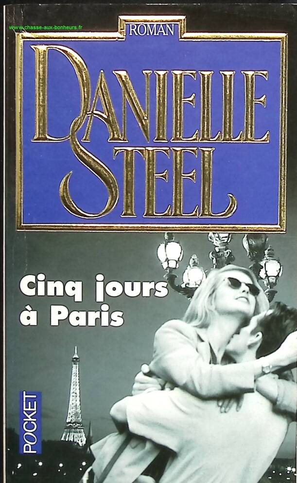 Cinq jours à Paris - Danielle Steel - livre