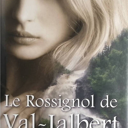 The Snow Orphan - Volume 2 - The Nightingale of Val Jabert - Marie-Bernadette Dupuy - Book
