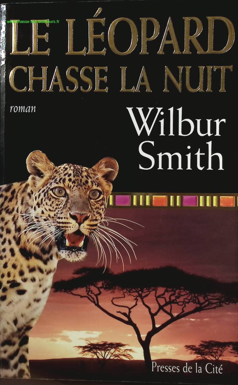 The Leopard Hunts by Night - Wilbur Smith - Book