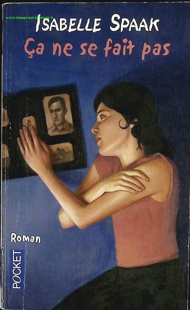 Ca ne se fait pas - Isabelle Spaak - livre