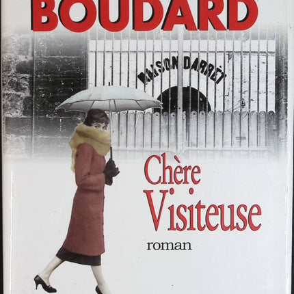 Dear Visitor - Alphonse Boudard - book