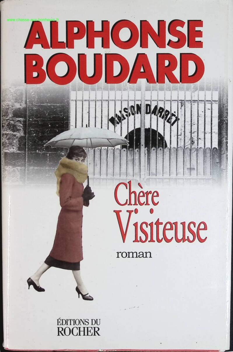 Chère visiteuse - Alphonse Boudard - livre