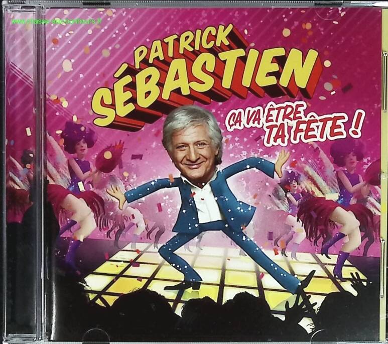 It's Gonna Be Your Party! - Patrick Sébastien - CD