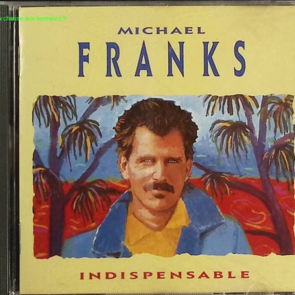Indispensable - Michael Franks - CD