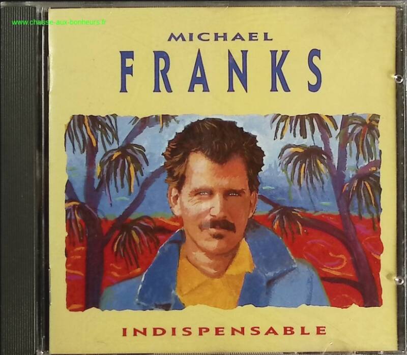 Indispensable - Michael Franks - CD