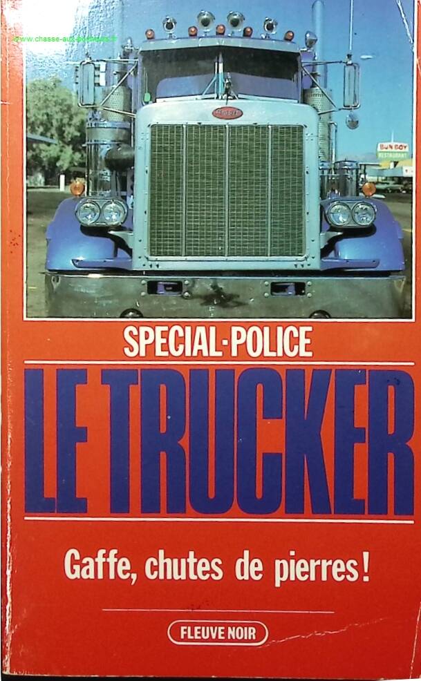Gaffe, chutes de pierres ! - Alan Floor Le Trucker - livre