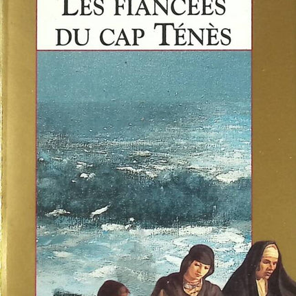 Les fiancées du cap Ténès - Vénus Khoury-Ghata - livre