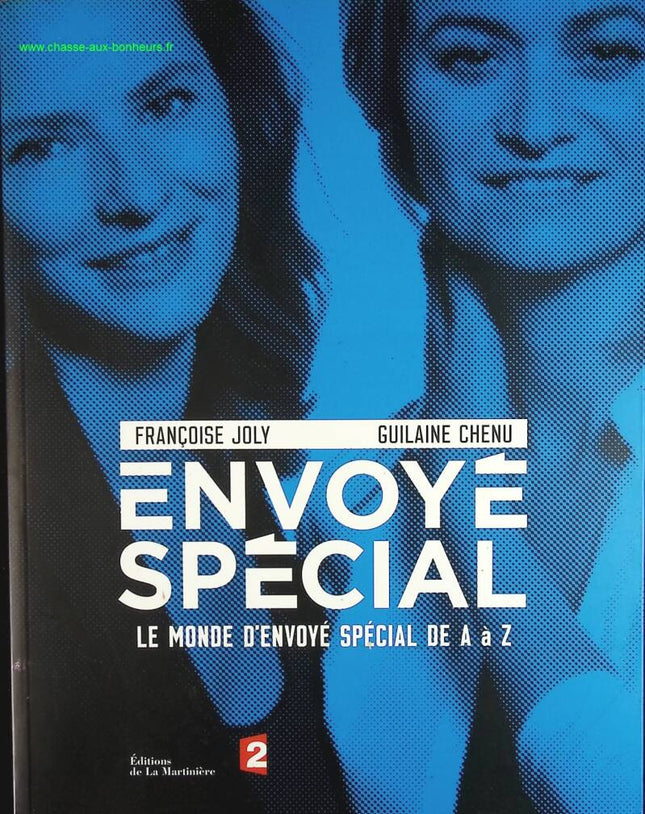 Die Welt von Envoyé Spécial von A bis Z – Guilaine Chenu, Françoise Joly – Buch