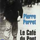 The Bridge Café - Kindheitsdüfte - Pierre PERRET - Buch