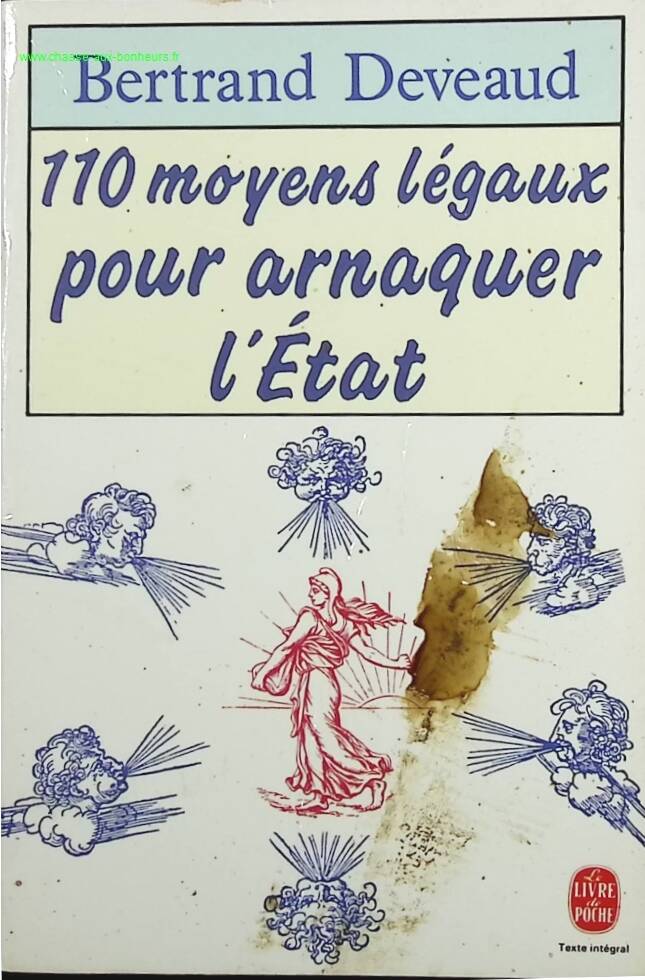 110 legale Wege, den Staat zu betrügen – Bertrand Deveaud – Buch
