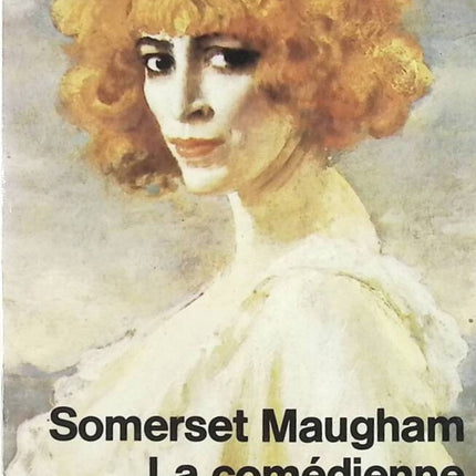 La Comédienne - William Somerset Maugham - livre